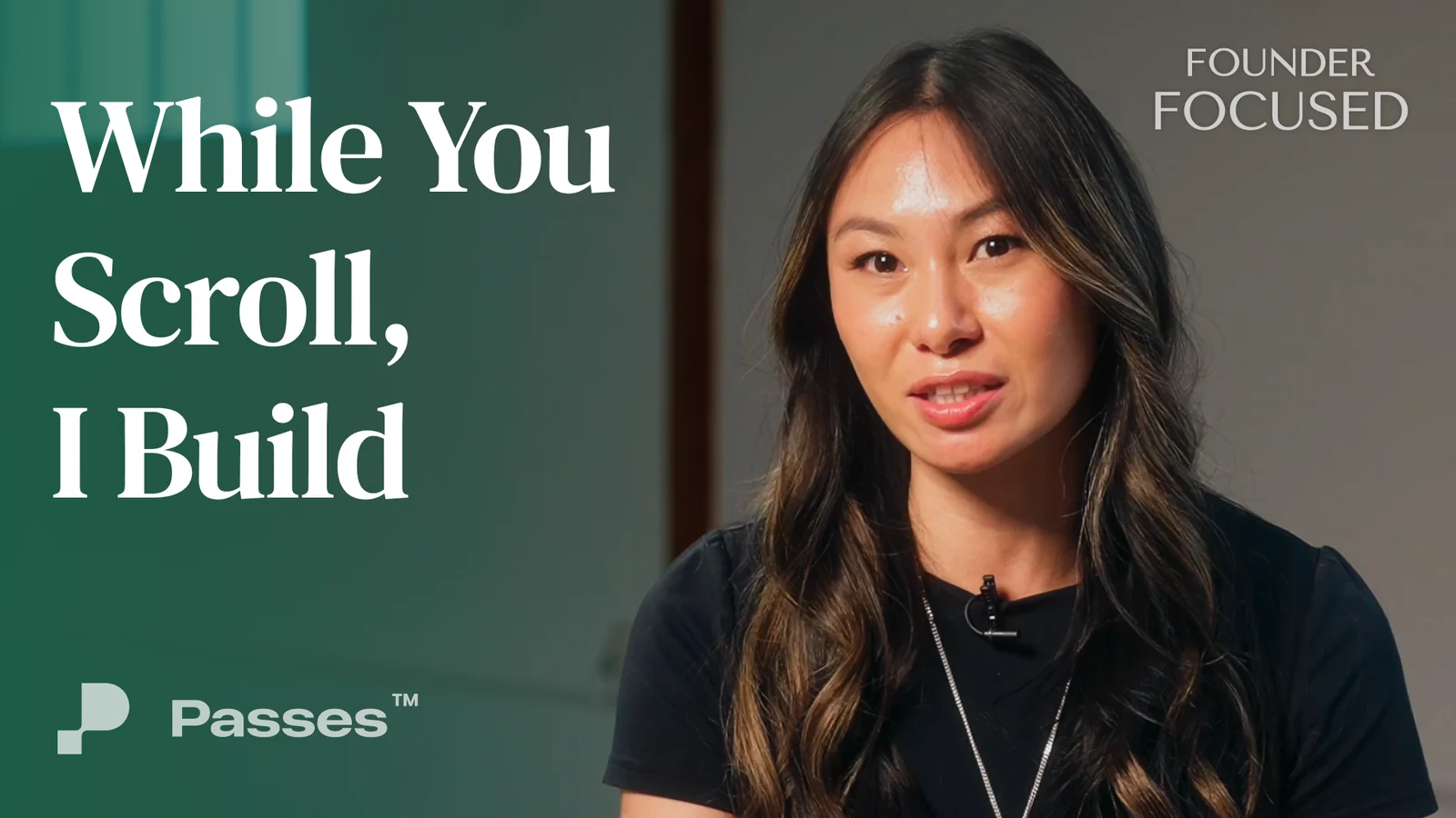Founder Focused thumbnail: Passes episode, ‘While You Scroll, I Build’